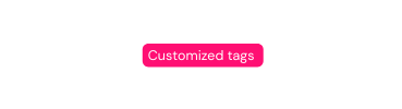 Customized tags